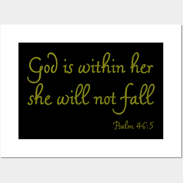 God is within her she will not fall Wall Art by Voishalk